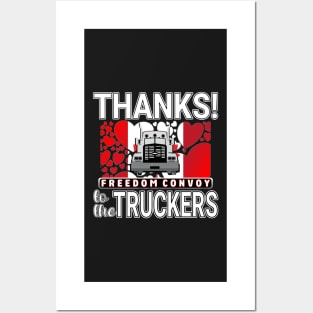 THANK YOU TRUCKERS OF CANADIAN CONVOY - TRUCKERS FOR FREEDOM WE LOVE YOU TRUCKERS WHITE LETTERS Posters and Art